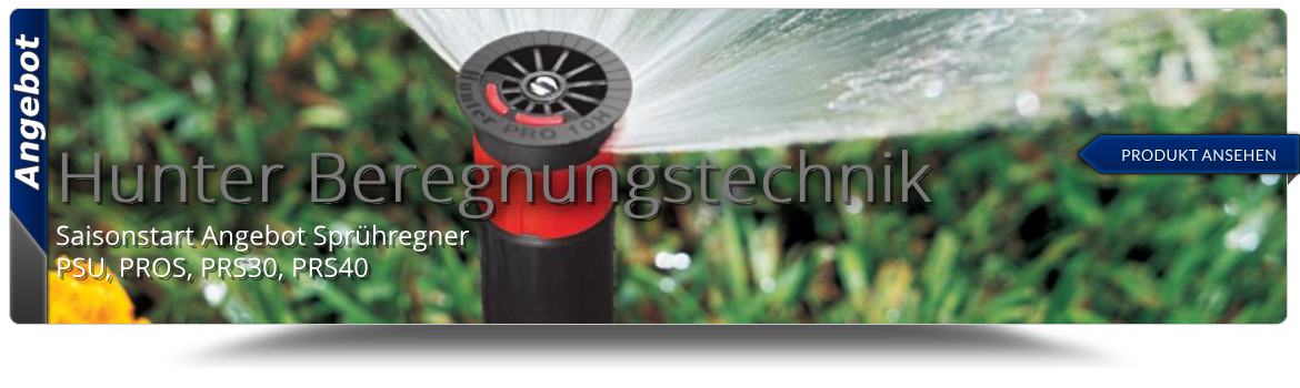 Saisonstart Angebot Sprühregner PSU, PROS, PRS30, PRS40 